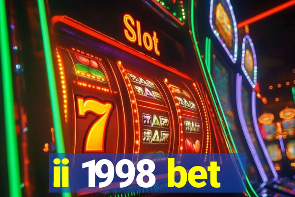ii 1998 bet